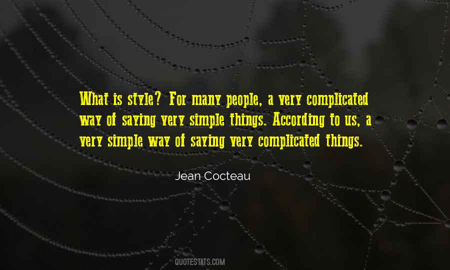 Quotes About Complicated Things #897651