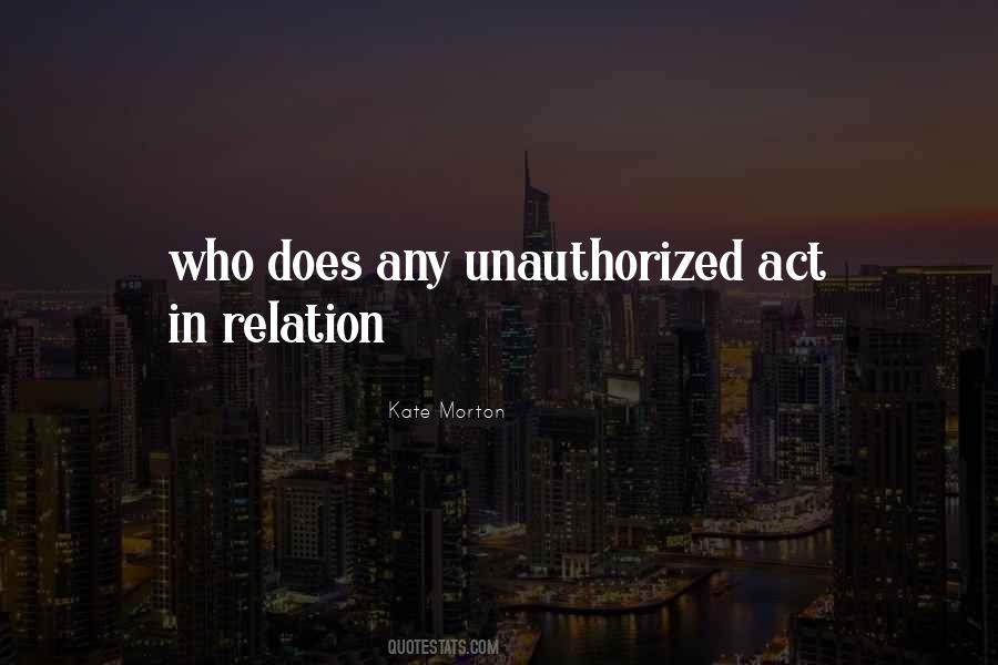 Quotes About Unauthorized #1504664