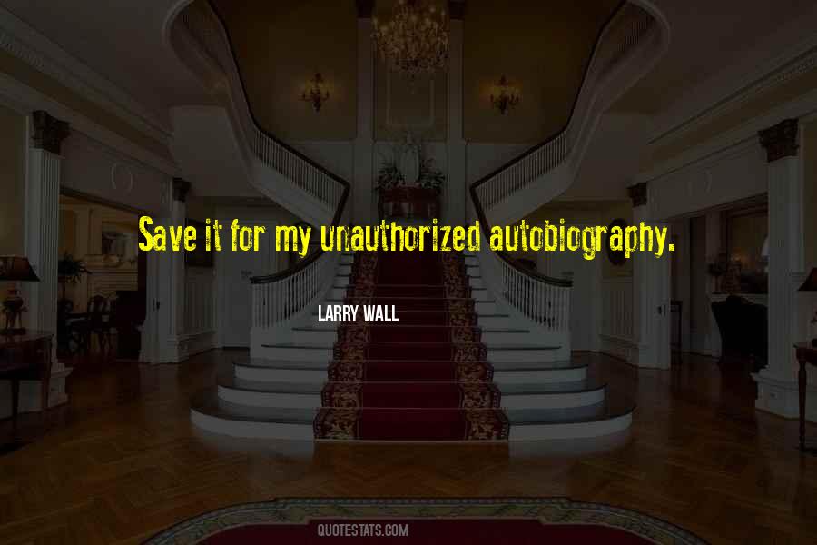 Quotes About Unauthorized #241747