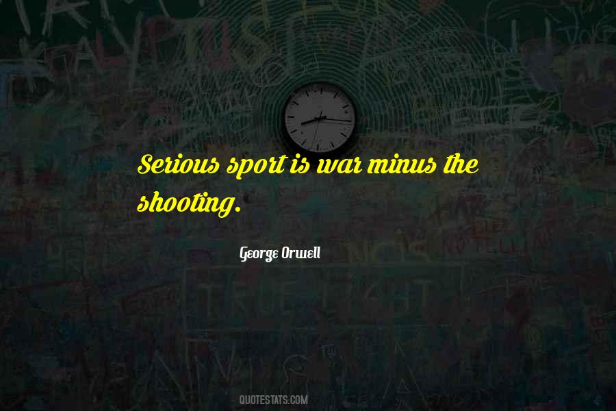 Quotes About Shooting Sports #493429