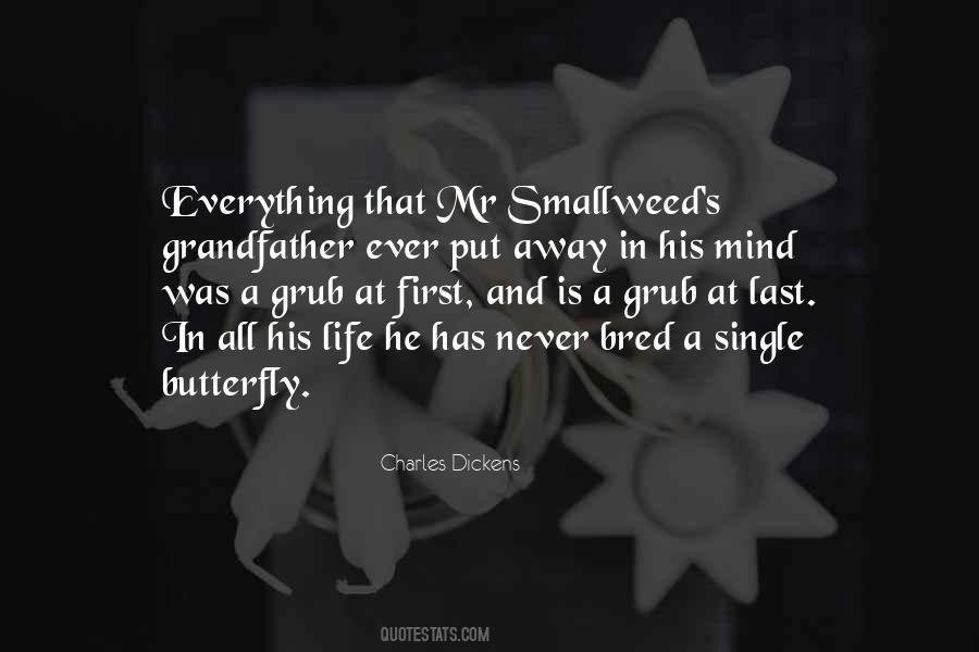 Smallweed's Quotes #1794966
