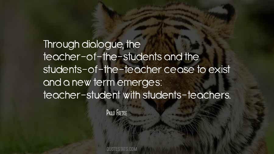 Quotes About Teachers And Students #406368