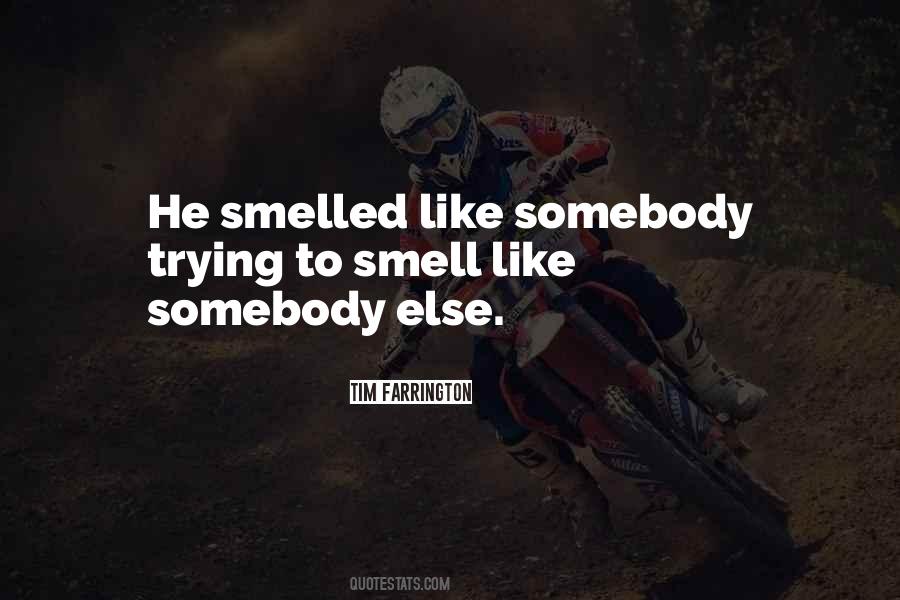 Smelled Quotes #1013304