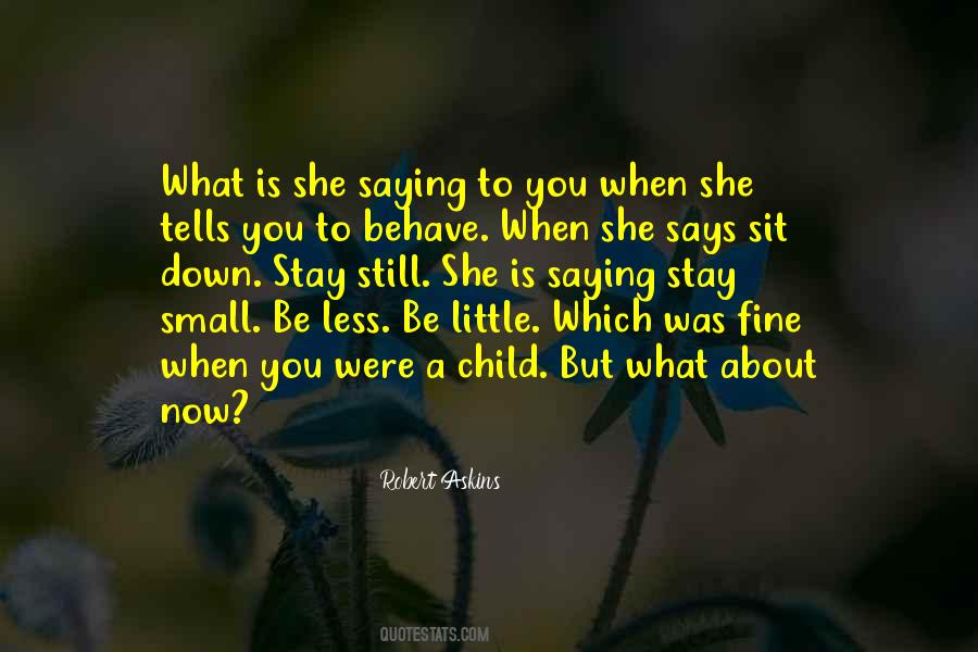 Quotes About When You Were A Child #242897