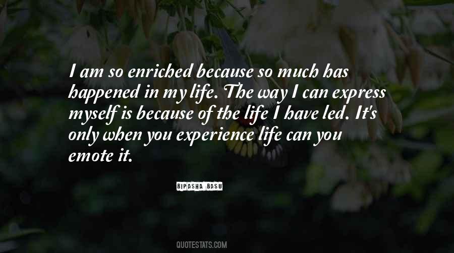 Quotes About My Way Of Life #96314