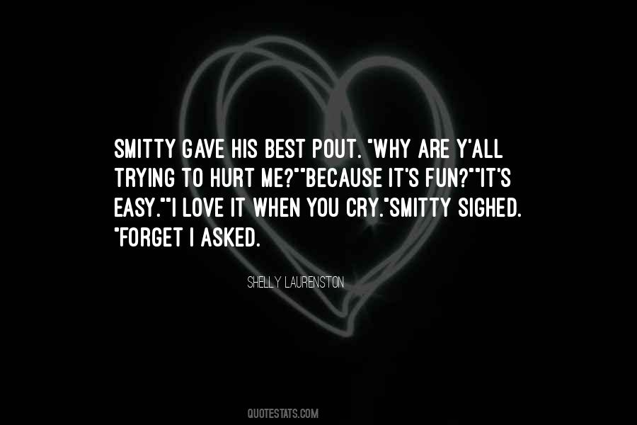 Smitty's Quotes #1714896