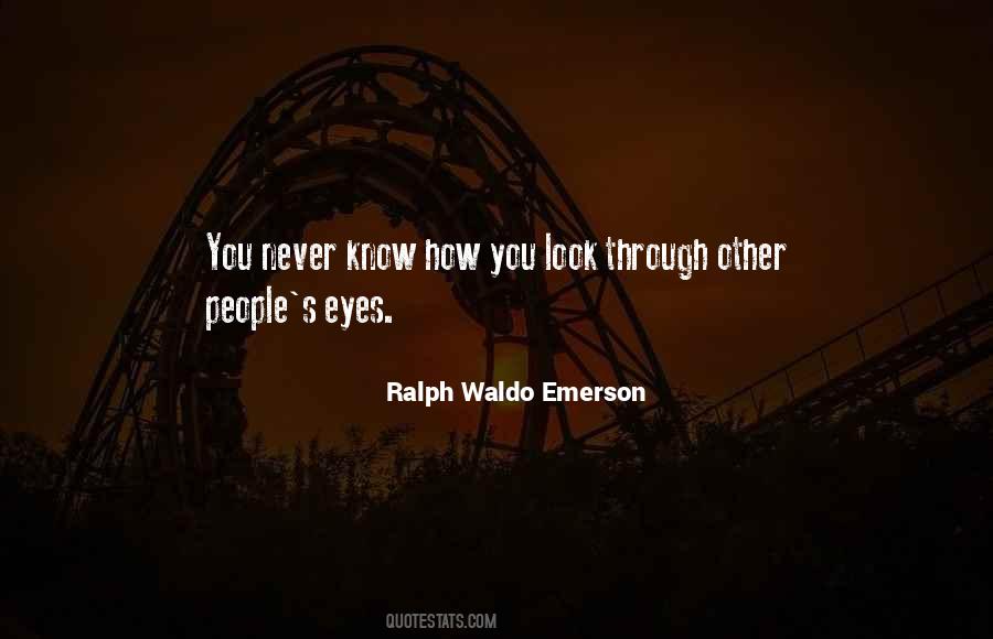 Quotes About When You Look Into My Eyes #36434