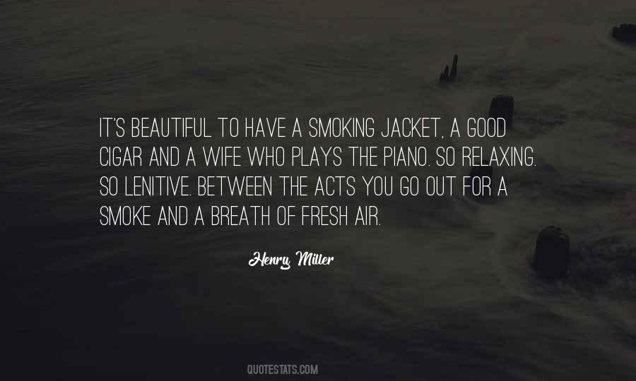 Smoking's Quotes #281561