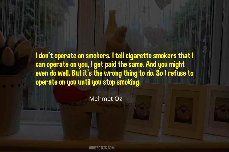 Smoking's Quotes #597040