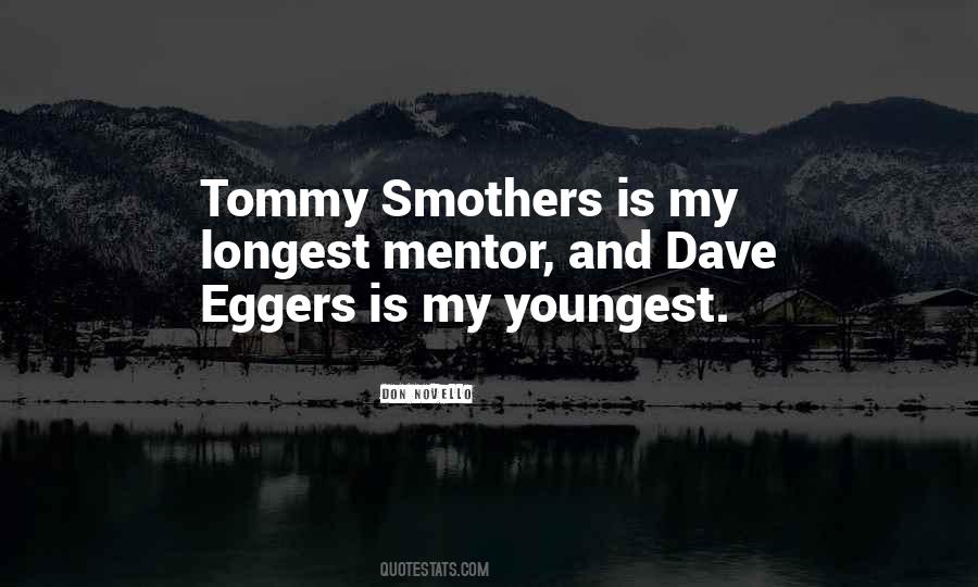 Smothers Quotes #1416593