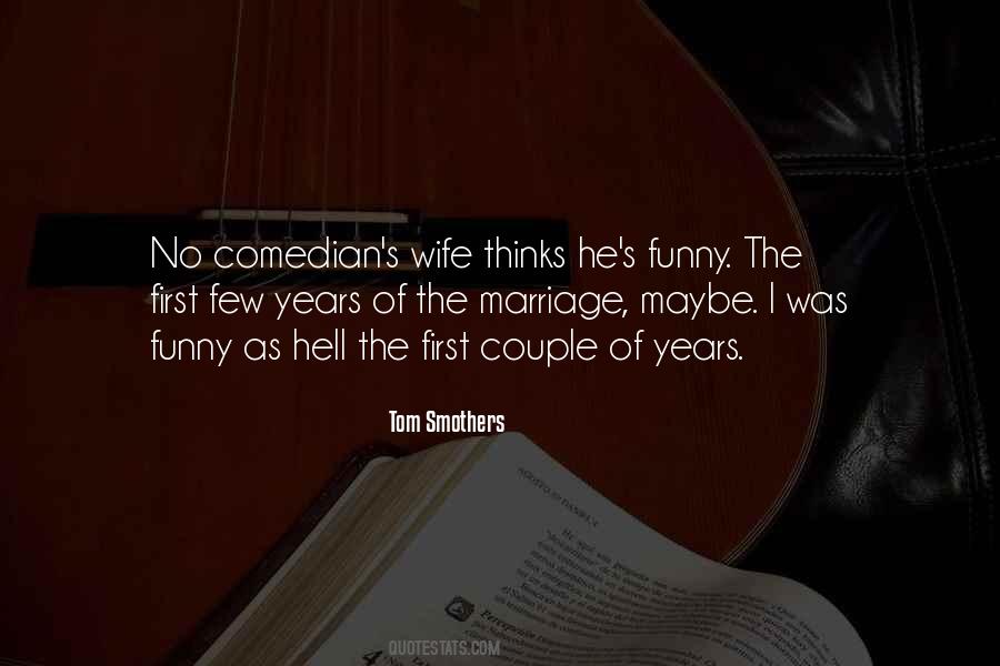 Smothers Quotes #1779751