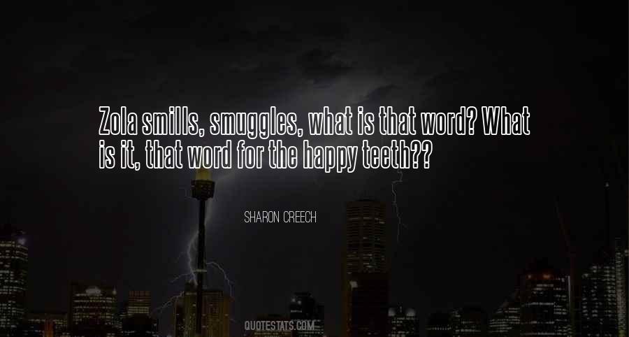 Smuggles Quotes #1618051