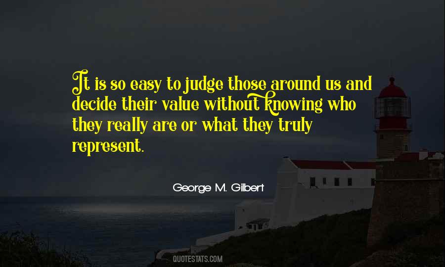 Quotes About Easy To Judge #1005159