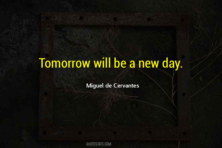 Quotes About A New Day #1578244