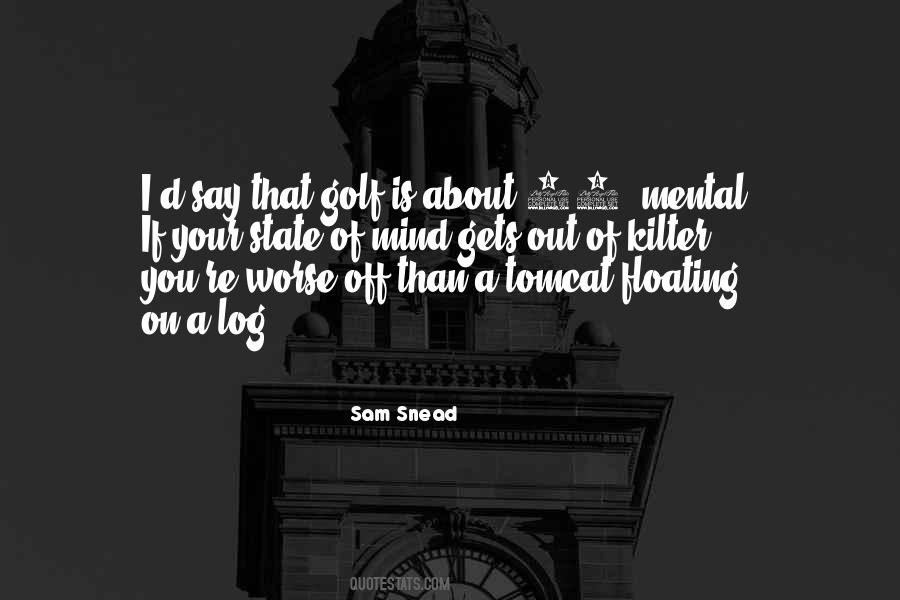 Snead Quotes #1053101