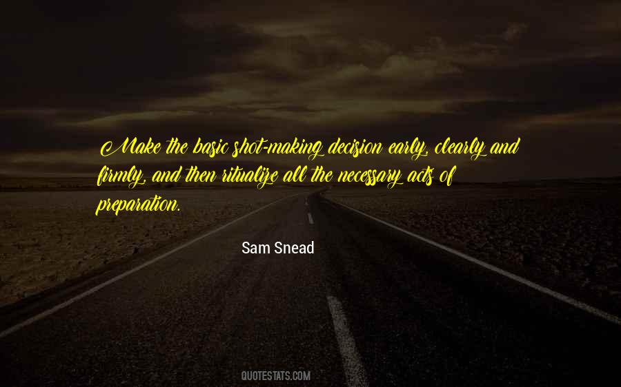 Snead Quotes #1085072