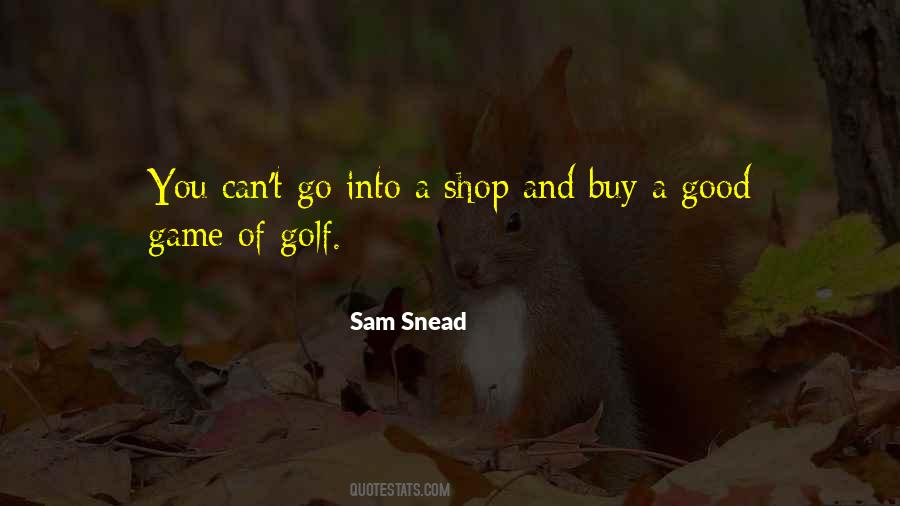 Snead Quotes #384434