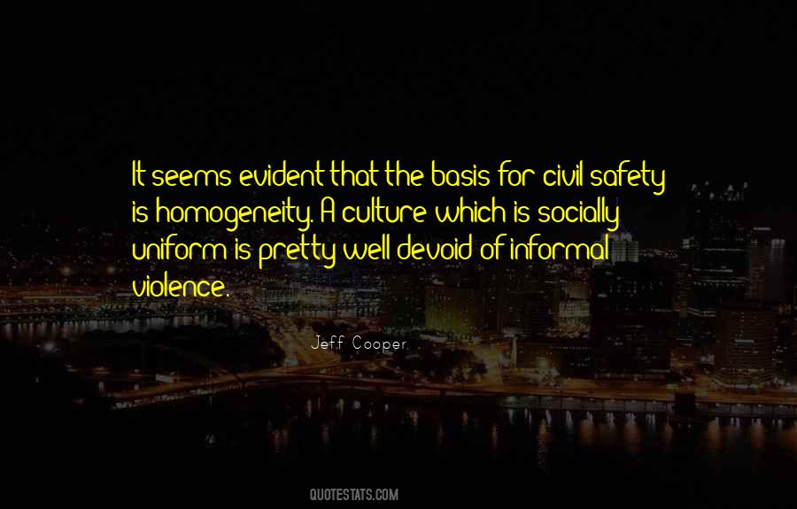 Quotes About Safety Culture #1331636