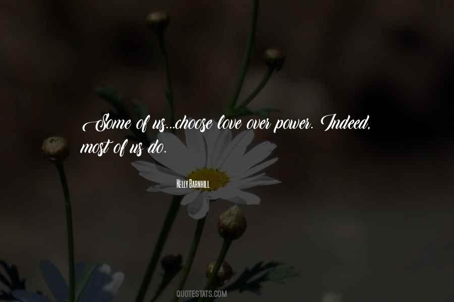 Quotes About Choose Love #192939