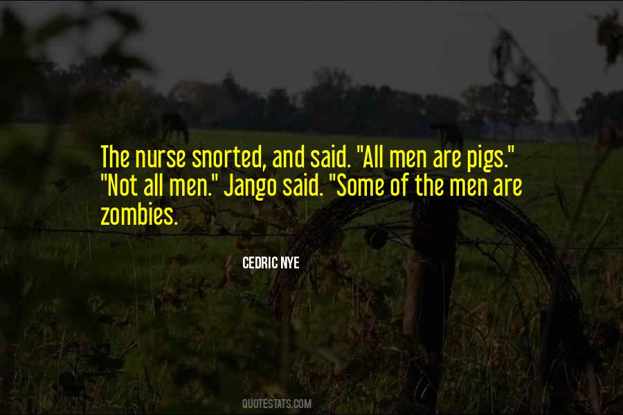 Snorted Quotes #340971 Snorted Quotes #340971