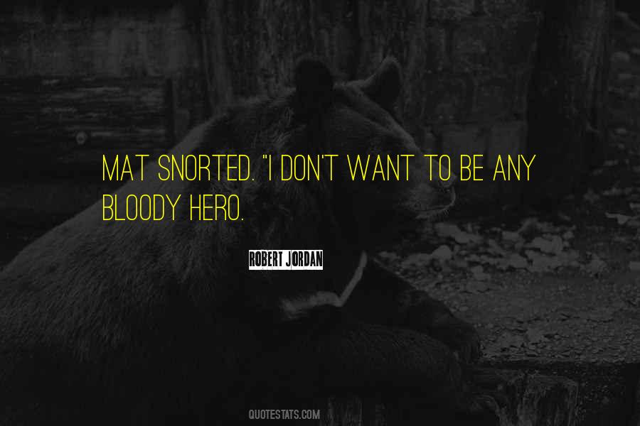 Snorted Quotes #483513 Snorted Quotes #483513
