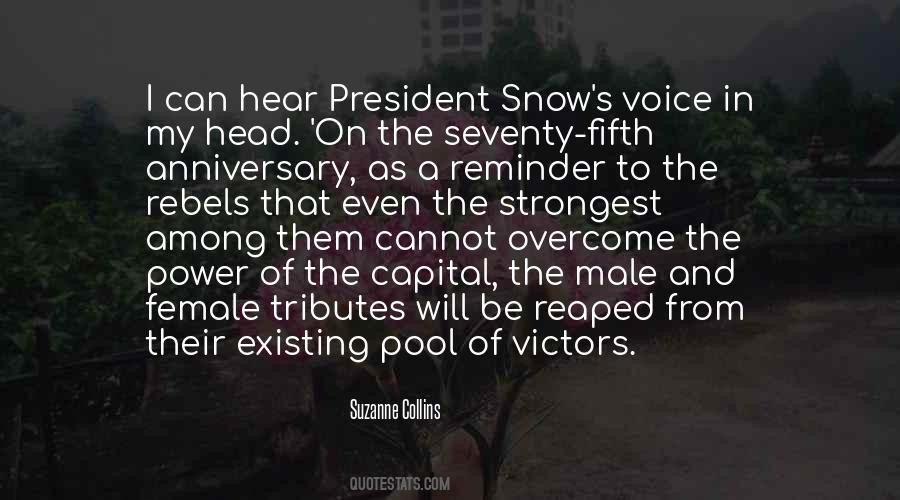 Snow's Quotes #1571526