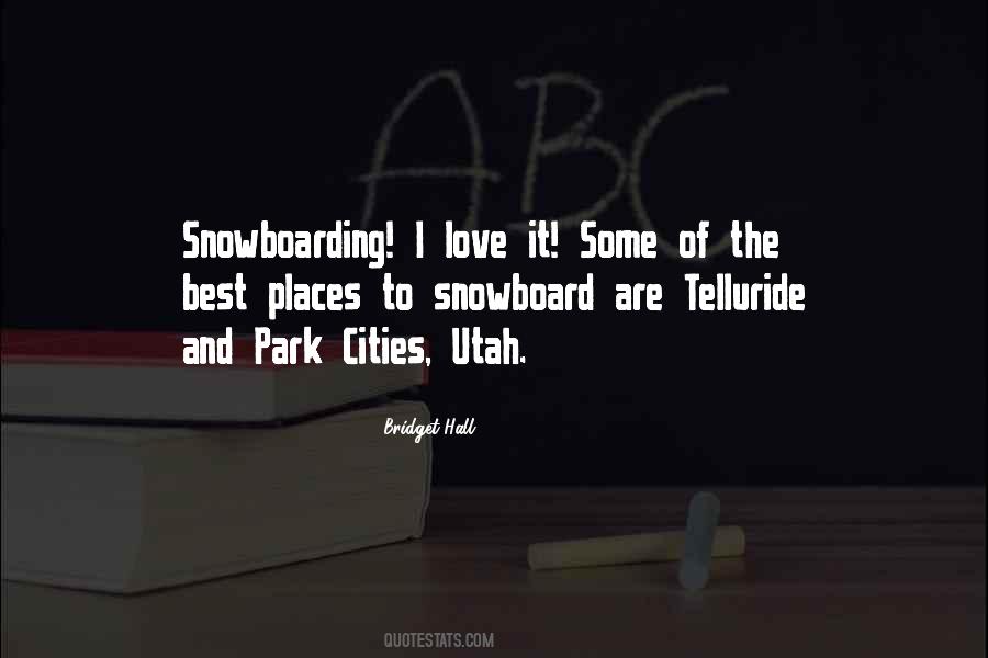 Snowboarding's Quotes #1293948