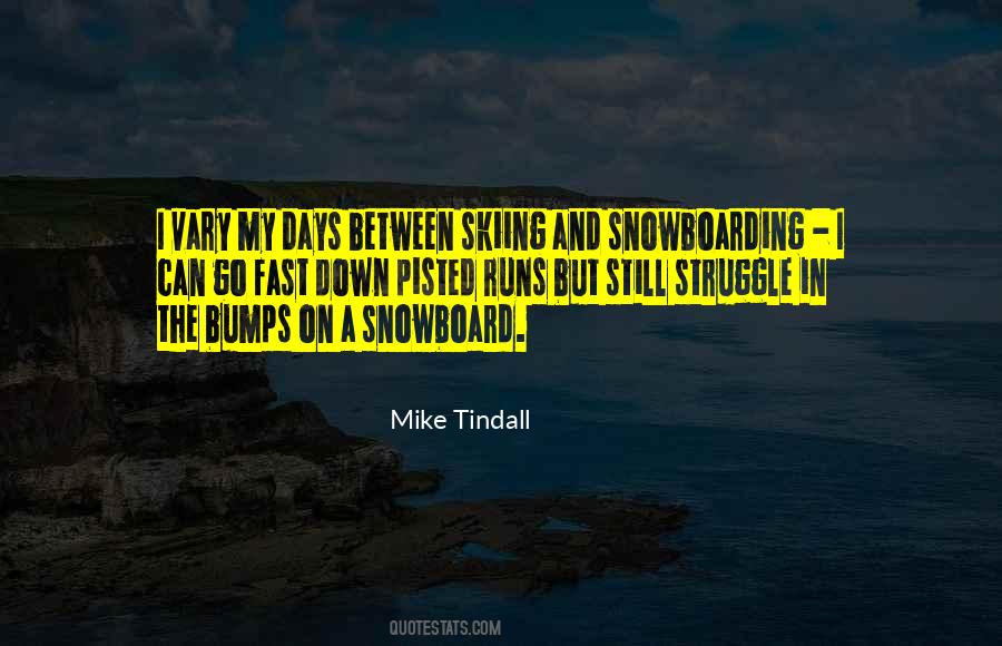 Snowboarding's Quotes #800199