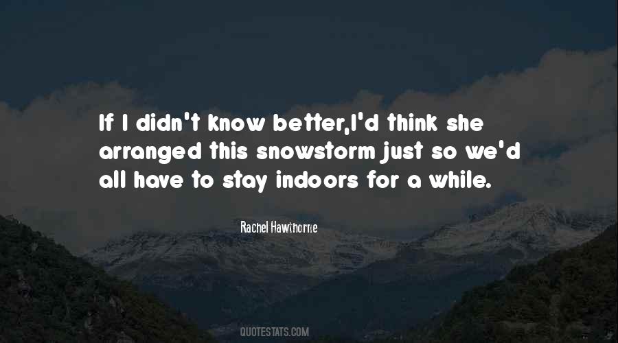 Snowstorm Quotes #851396