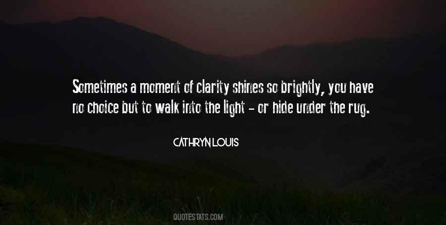 Quotes About Moment Of Clarity #1107256