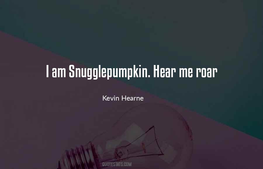 Snugglepumpkin Quotes #1356339