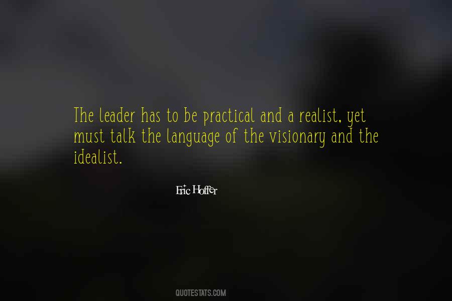 Quotes About A Visionary Leader #1277481