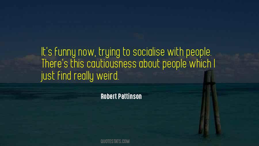Socialise Quotes #1104323