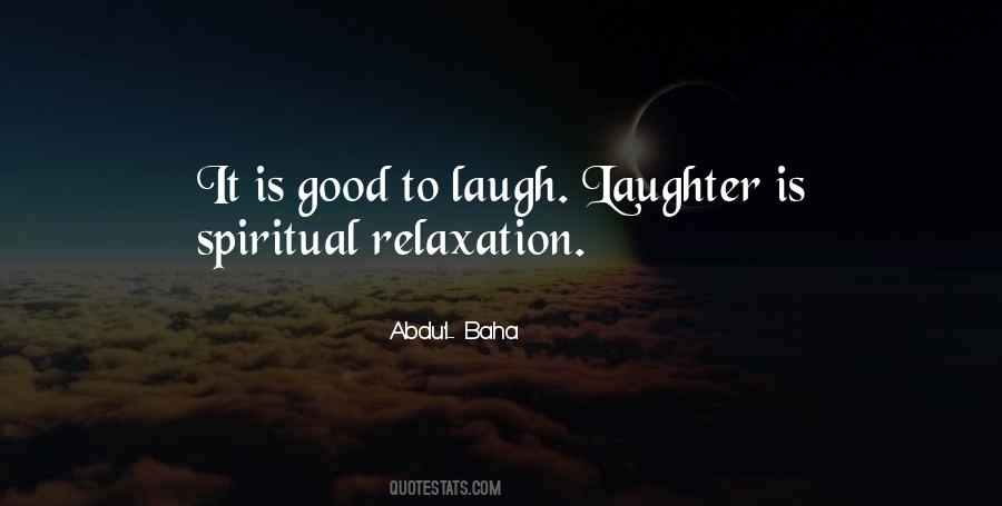 Quotes About Good Laughter #1332572