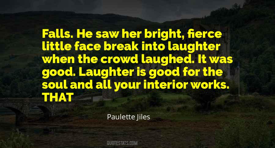 Quotes About Good Laughter #1359247