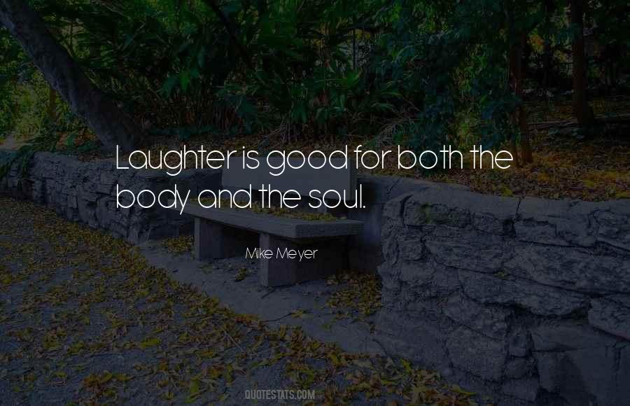 Quotes About Good Laughter #198034