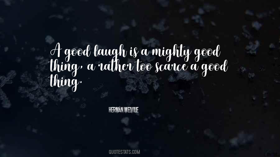 Quotes About Good Laughter #858898