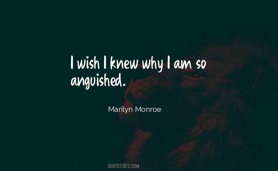 Quotes About I Wish I Knew #60643