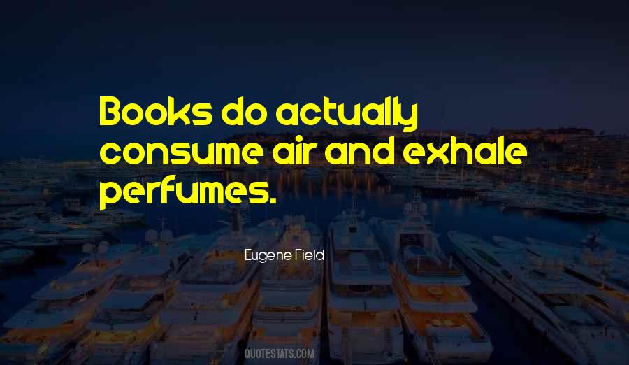 Quotes About Perfumes #899306