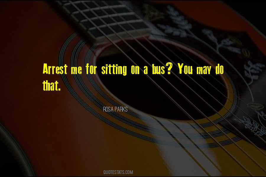 Quotes About Arrest #1071225