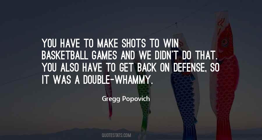Quotes About Basketball Shots #1152064