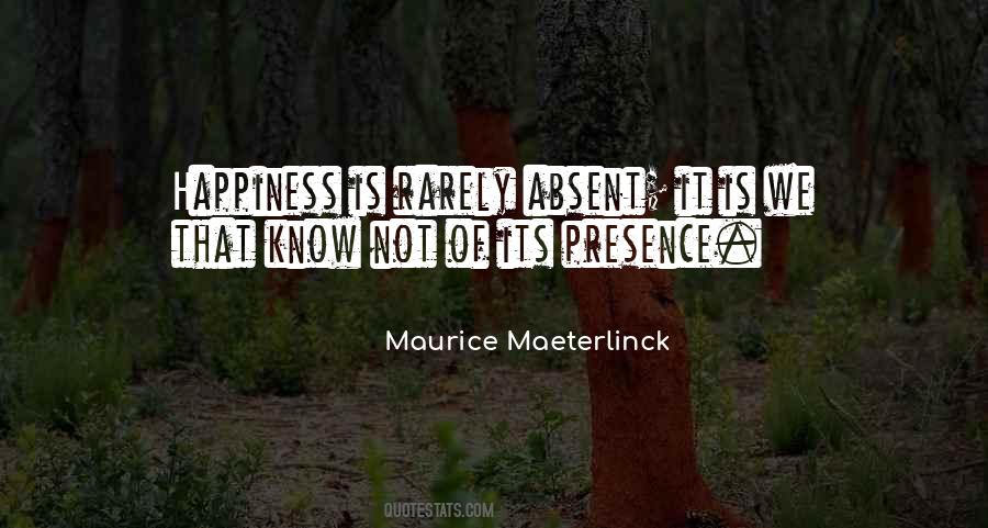 Quotes About Presence #1758323