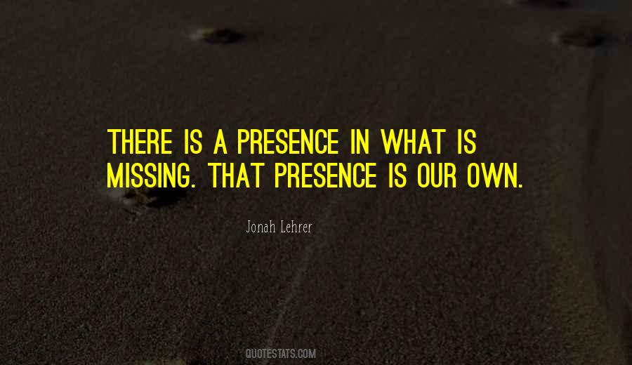 Quotes About Presence #1782406