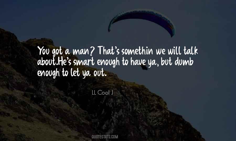 Somethin's Quotes #106167