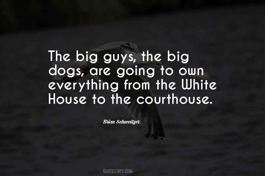 Quotes About The Courthouse #69930