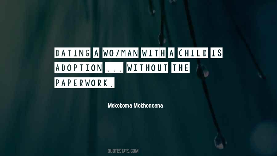 Quotes About Dating Someone With A Child #343522