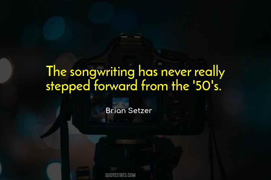 Songwriting's Quotes #1019017