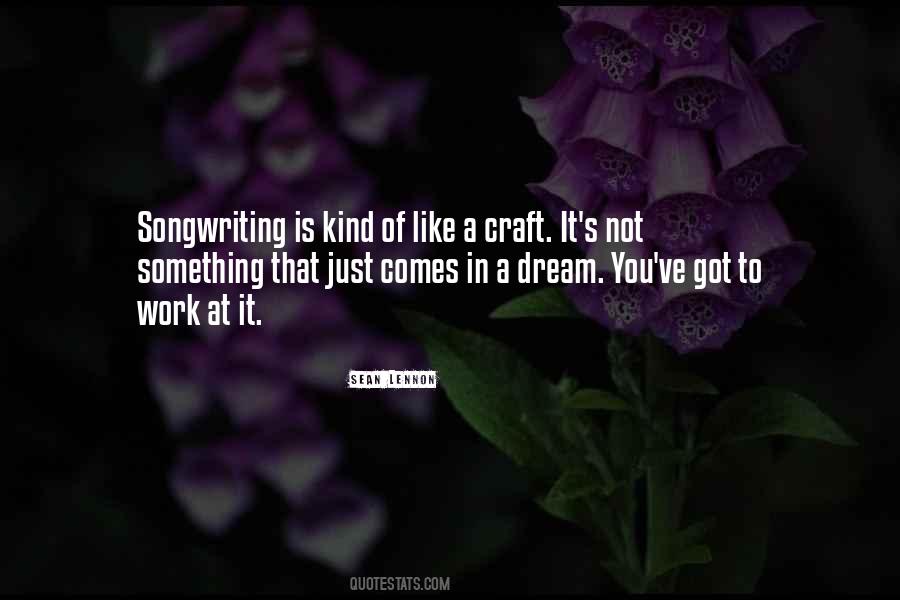 Songwriting's Quotes #1238526