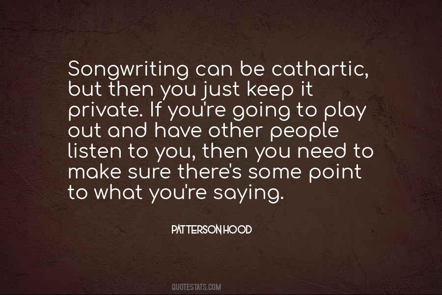 Songwriting's Quotes #1289420