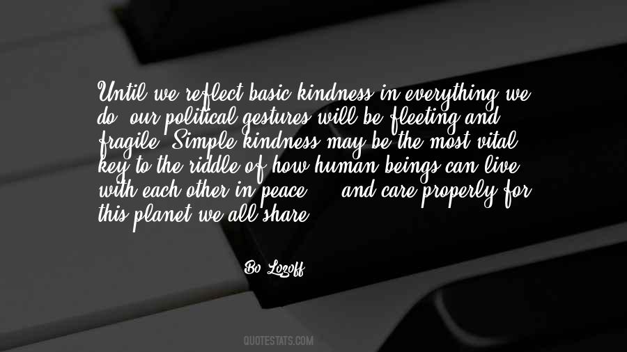 Quotes About Gestures Of Kindness #1661636